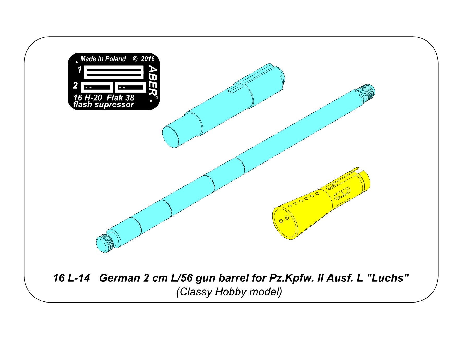 ABR-16-L-14  Дополнения для  German 2 cm L/65 gun barrel for Pz.Kpfw. II Ausf. L „Luchs” для Classy Hobby 1/16