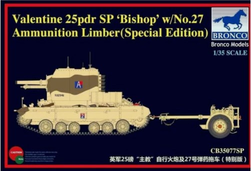 CB35077SP Valentine 25pdr SP ‘Bishop’ w/No.27 Ammunition Limber(Special Edition)