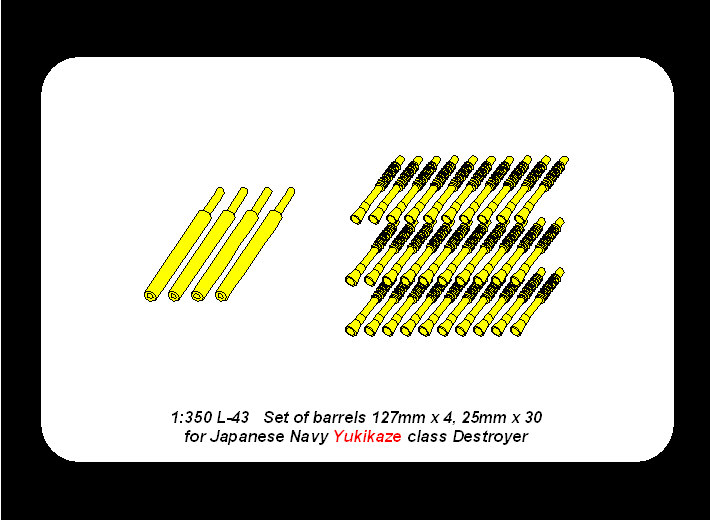 ABR-1:350-L-43  Дополнения для  Set of Barrels for  Japan Navy Yukikaze class Destroyer 127mm x 4; 25mm x 30  для  1/350